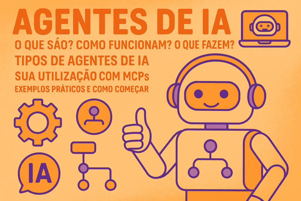 Agentes de Ia, o que são, o que fazem, onde vivem.